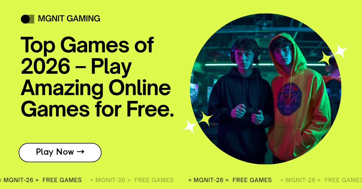 Top Games of 2026 – Play Amazing Online Games for Free on MGNIT GAMING